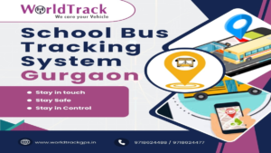 School Bus Tracking System Gurgaon with AIS140 GPS Tracker installed by WorldTrack GPS for real-time vehicle monitoring