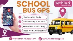 School Bus Tracking System India with real time GPS School Bus Tracking India by WorldTrack GPS
